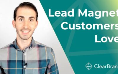 LEAD MAGNET: How to Create One Your Customers Want (StoryBrand Style)