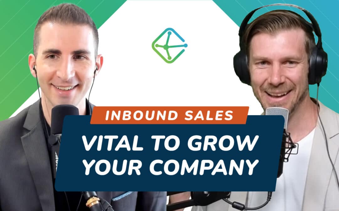 Inbound Sales – Pros, Cons, and Why It’s Vital To Grow Your Company