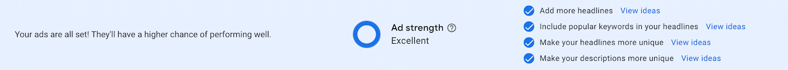 Google's quality-checking tool runs a test and shows that this ad set is excellent
