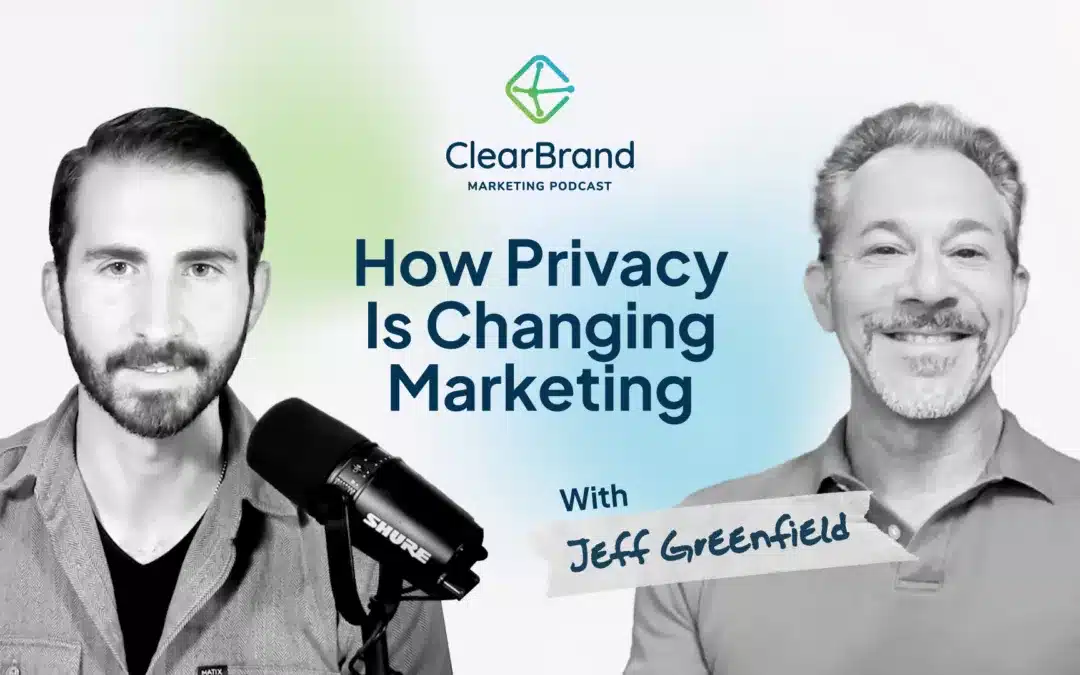 How To Track Marketing Performance In The Age Of Privacy (Jeff Greenfield)