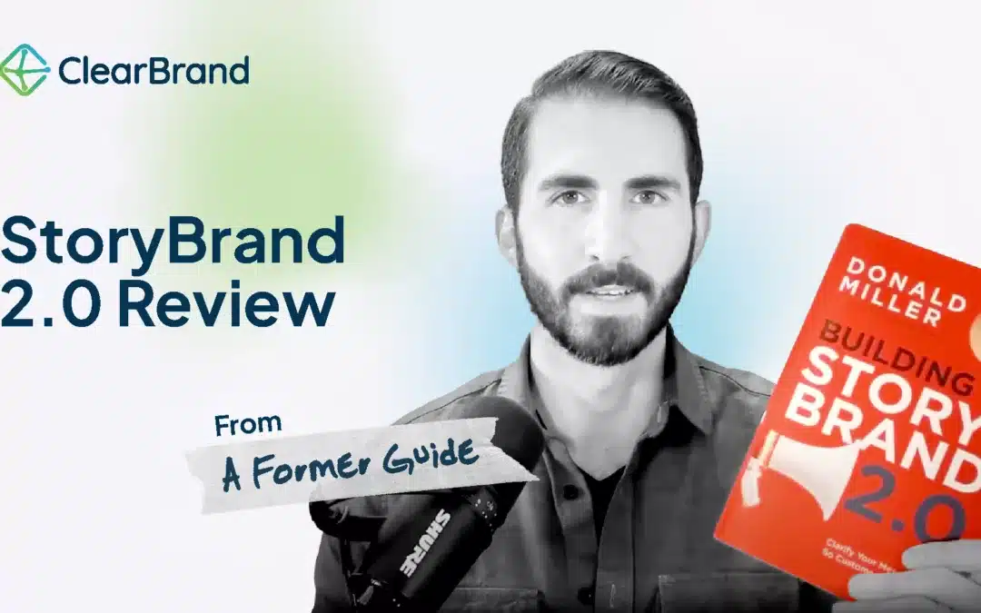 Building A StoryBrand 2.0 (Full Review By A Former StoryBrand Guide)