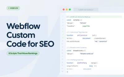 Webflow Custom Code for SEO: 8 Scripts That Actually Move Rankings