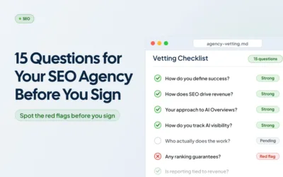 15 Questions to Ask an SEO Agency Before You Sign Anything